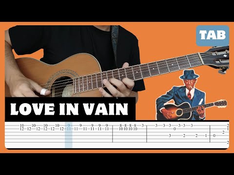 Robert Johnson - Love In Vain - Guitar Tab | Lesson | Cover | Tutorial