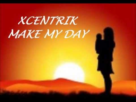 XCENTRIK Kiss :MAKE MY DAY