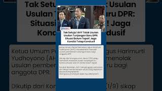 Tak Setuju! AHY Tolak Usulan Tunjangan Baru DPR: Situasi Belum Tepat, Kejadian Sulitkan Semua Pihak