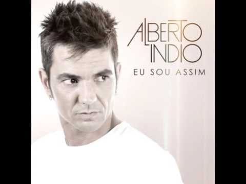 Alberto Indio  Quero Te Dizer
