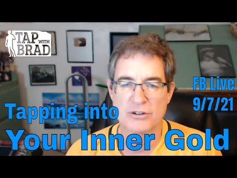 Tapping into Your Inner Gold with Brad Yates