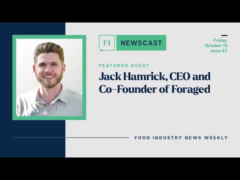 Food and Beverage Industry News Featuring Foraged CEO Jack Hamrick