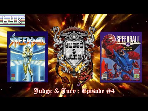 Judge & Jury : Episode #4 (Speedball & Speedball 2 Brutal Deluxe/Amiga)