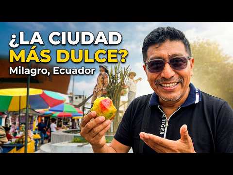 Milagro Ecuador: ¿Por qué le dicen la ciudad más dulce?