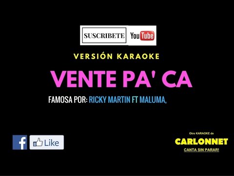 Vente Pa' ca - Ricky Martin feat Maluma (Karaoke)