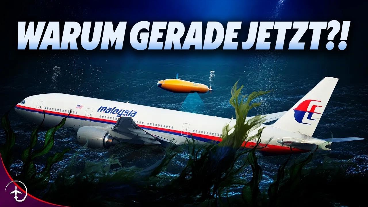 Die Suche nach MH370 GEHT WEITER! Was hat sich geändert?!