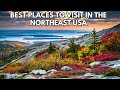 10 Best Places To Visit In The Northeast USA