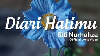 Diari Hatimu - Siti Nurhaliza - Official Lyric Video