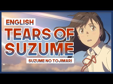 【mew】 'Tears of Suzume' RADWIMPS ║ Suzume no Tojimari OST ║ Full ENGLISH Cover & Lyrics