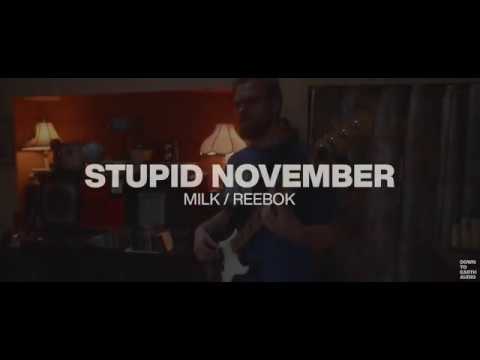 Promotional video thumbnail 1 for Stupid November