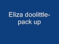 Eliza Doolittle- pack up lyrics (lyrics in description ...