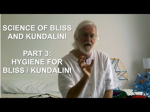 Science of Bliss and Kundalini – Part 3 – Hygiene/Practice with Dan Winter  (5 of 6)