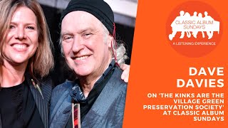 Dave Davies on ‘The Kinks Are the Village Green Preservation Society&#39; at Classic Album Sundays