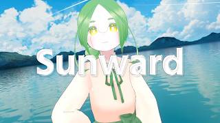 Sunward / 咲乃木ロク