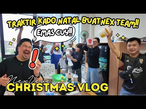 TRAKTIR MAKAN DAN KADO NATAL BUAT NEX TEAM!!
