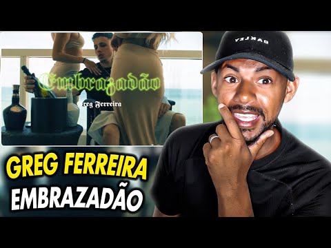Greg Ferreira - Embrazadāo (Official Video) (React)