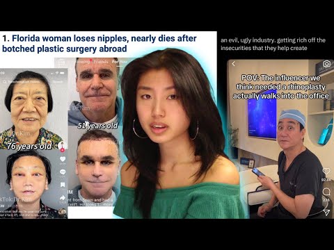 The Cosmetic Surgery Industry & Its Consequences