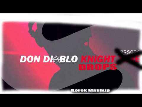 Don Diablo & 3LAU - Knight Drops (D4TS Mashup)