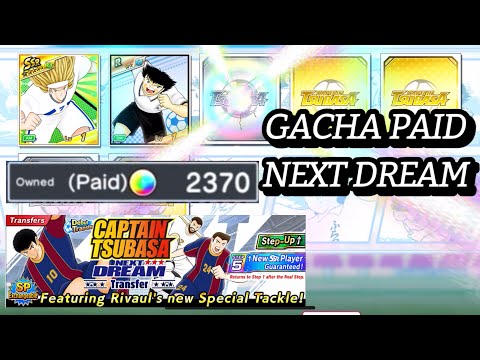 GACHA PAID FULL NEXT DREAM BARCELONA REAL MADRID! RIVAUL RAMOS INIESTA! CAPTAIN TSUBASA DREAM TEAM