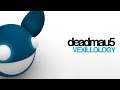 deadmau5 / Vexillology [full album]