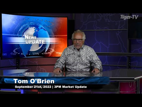 September 21st, 3PM ET Market Update on TFNN - 2022