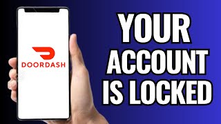 Fix Doordash Account Is Locked For Review