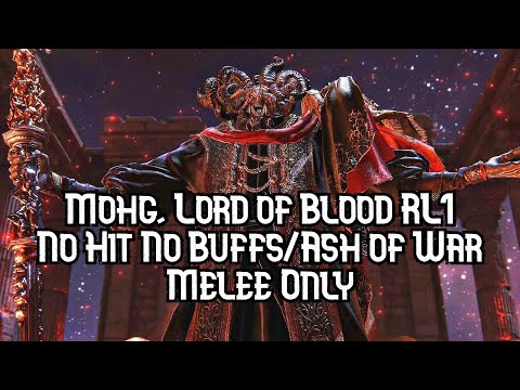 Mohg, Lord of Blood No Hit* RL1 No Buffs/Aux/AoW (Solo Kill) | Elden Ring