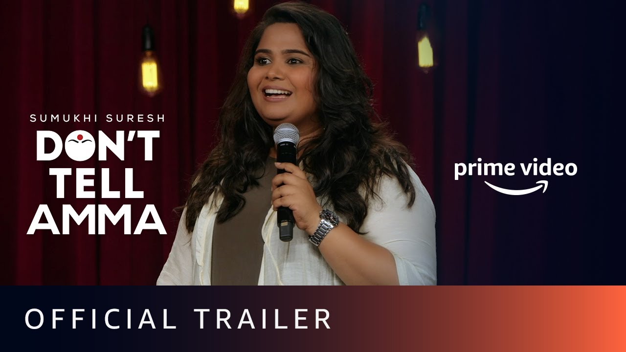 Don't Tell Amma - Official Trailer | Sumukhi Suresh Stand Up Comedy | Amazon Prime Video
