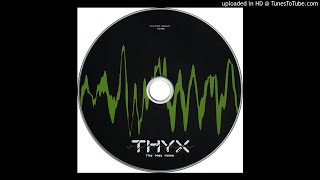 THYX - My Own Little World