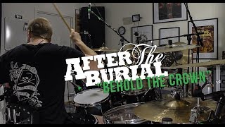 Video thumbnail for After The Burial - Behold The Crown - Drum Cover by Adam Björk