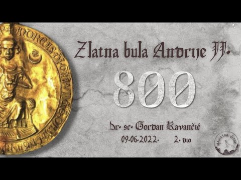 Magistra Vitae 09.06.2022. - Zlatna bula Andrije II. (2. dio)