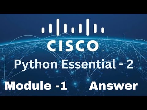 Cisco Python Essentials 2 Study Resources Module 1 Test External