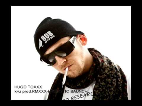 HUGO TOXXX kHz prod RMXXX HYPNOTIC BAUNCH