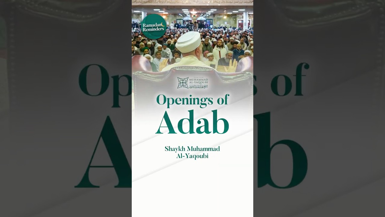 Openings of Adab ‎ﷺ #Adab #RamadanReminders #Dhikr #Islam #Allah #Spirituality #Dua #Muslim #Peace
