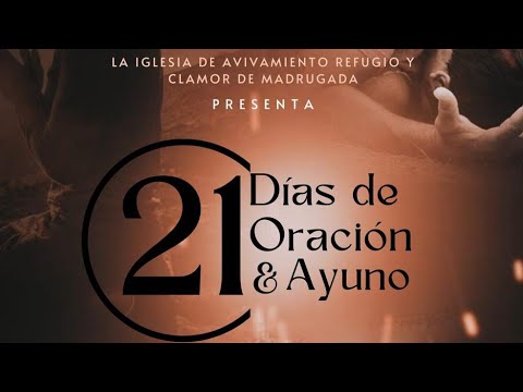 Dia 20. 21 días de Ayuno.Saca lo viejo para dar lugar a lo nuevo. Past E. Bacenet  y R.Colón 2/7/26