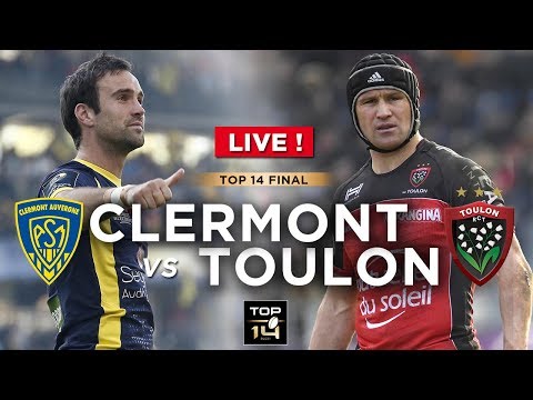 WATCH LIVE | TOP 14 Rugby Final - Clermont vs Toulon !