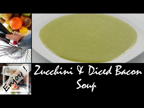 download lagu mp3 mp4 Zucchini Bacon Soup, download lagu Zucchini Bacon Soup gratis, unduh video klip Zucchini Bacon Soup