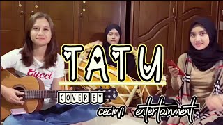 Download lagu TATU || versi ceciwi mp3