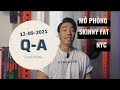 Q&A Số 2: Mở Phòng, Skinny Fat, NYC...