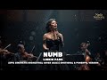 Linkin Park Numb Epic Cinematic Orchestral Cover 2025 Emotional Powerful Version