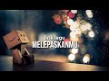Melepaskanmu Bukan Mudah Bagiku Terakhir Cover