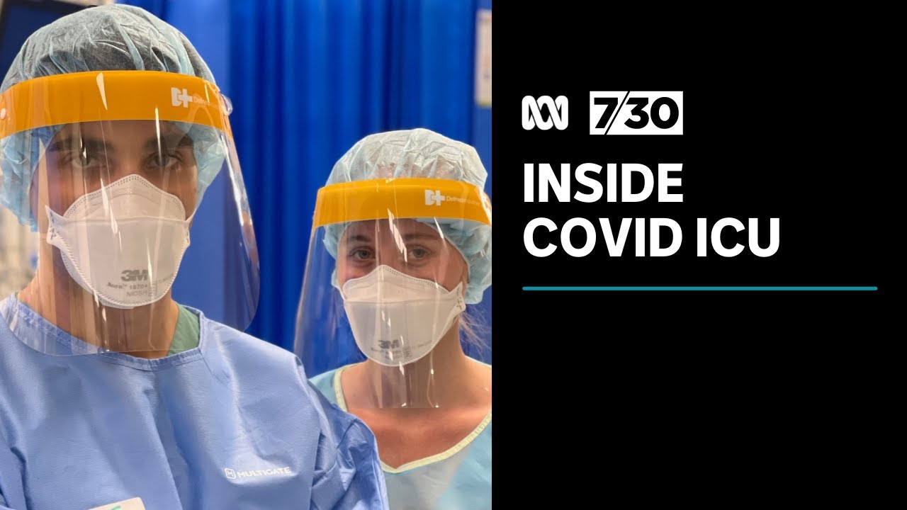 The ICU 'angels' caring for COVID-19 patients in Sydney | 7.30