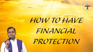 How to have financial protection (Seventh Commandment) - Fr Joseph Edattu VC