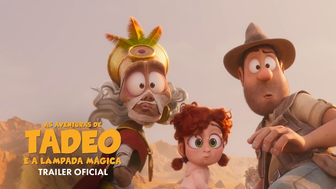 Trailer oficial de As Aventuras de Tadeo e a Lâmpada Mágica