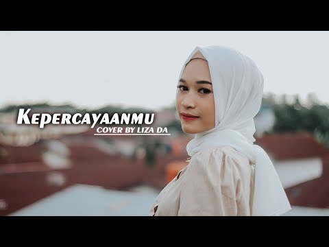 KEPERCAYAANMU PADAKU - ARIEF | Cover by LIZA DA