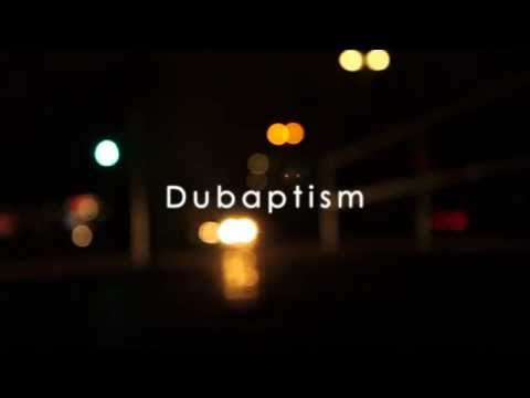 Dubaptism - Nightglows And Side Effects