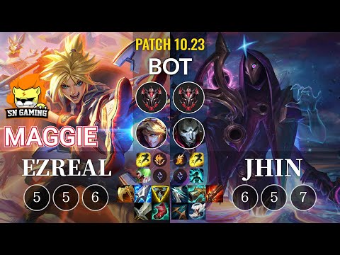 SN Maggie Ezreal vs Jhin Bot - KR Patch 10.23