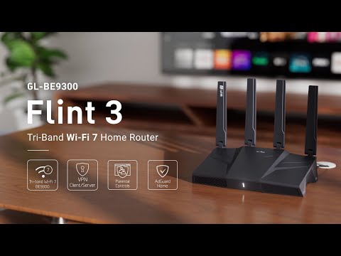 Experience the Power of Wi-Fi 7 with Flint 3 (GL-BE9300) | Tri-band Wi-Fi 7 Home Router