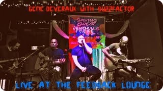 Gene Deveraux's Buzzfactor perform * House of the Rising Sun * Live at The Feedback Lounge