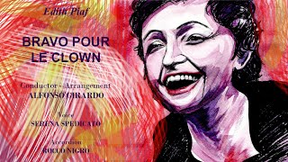 Édith Piaf - Bravo pour le clown (Alfonso Girardo)
